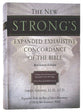 New Strong's Expanded Exhaustive Concordance of the Bible (Kjv Based)