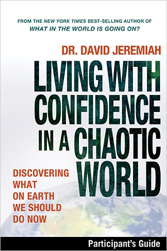 Living With Confidence in a Chaotic World (Participant's Guide)