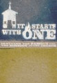 It Start's With One (Participant's Guide)