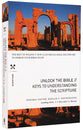 Keys to Understanding the Scripture (Unlock The Bible Series)