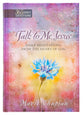 Talk to Me Jesus (365 Daily Devotions Series)
