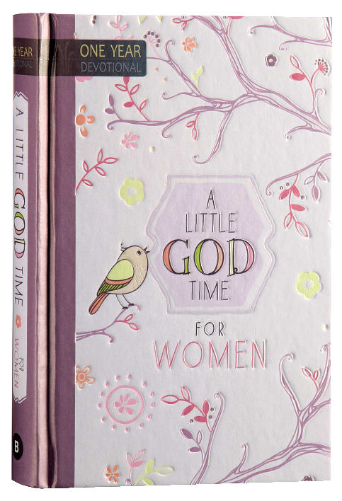 A Little God Time For Women: 365 Daily Devotions