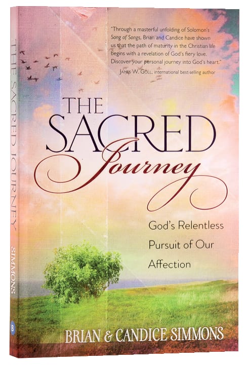 Sacred Journey - God's Relentless Pursuit of Our Affection