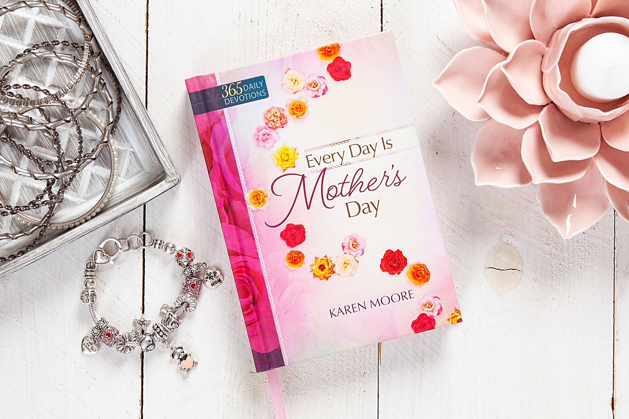 Every Day is Mother's Day (365 Daily Devotions Series)