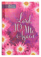 Lord, It's Me Again: One Year Devotional