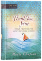 Thank You, Jesus (One Year Devotional)