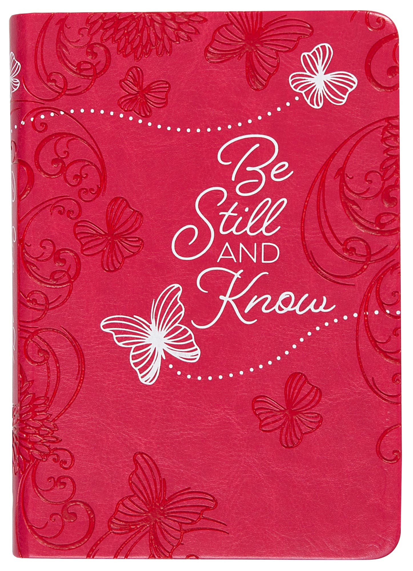Be Still and Know: 365 Daily Devotions (365 Daily Devotions Series)