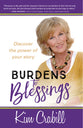 Burdens to Blessings: Begin the Journey to the Best Rest of Your Life
