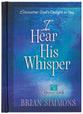 I Hear His Whisper #02: Encounter God's Delight in You (52 Devotions)