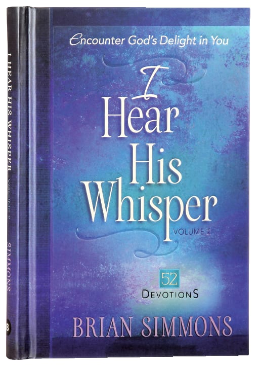 I Hear His Whisper #02: Encounter God's Delight in You (52 Devotions)