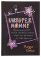 Unsupermommy: Embracing Imperfection and Connecting to God's Superpower
