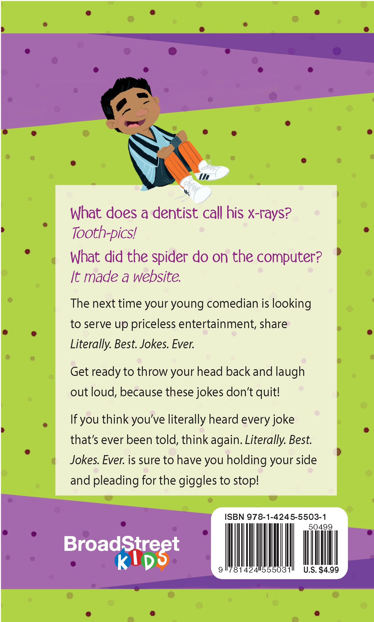 Literally. Best. Jokes. Ever: Joke Book For Kids