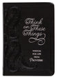 Think on These Things: Wisdom For Life From Proverbs