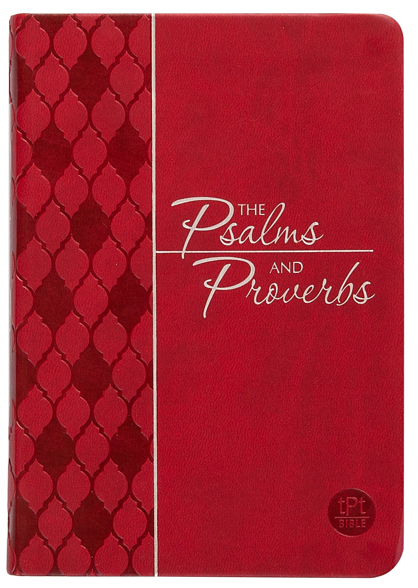 TPT the Psalms & Proverbs (2 In 1 Collection With Devotions)