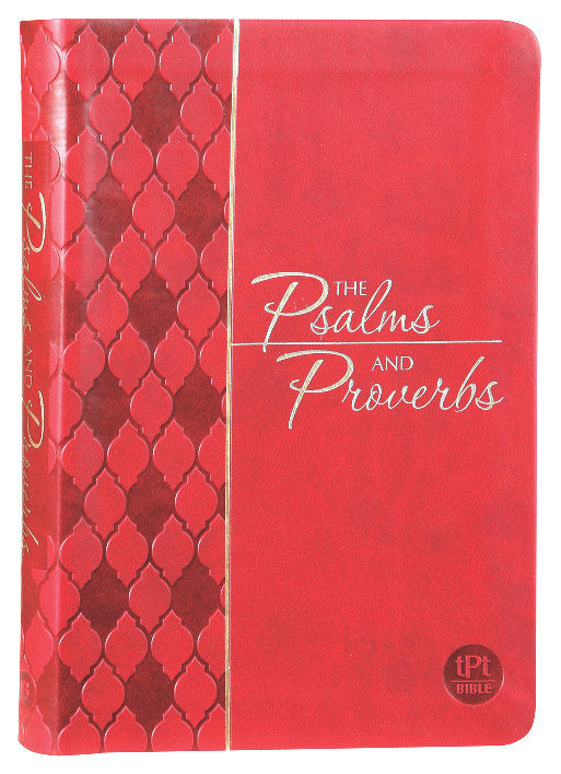 TPT the Psalms & Proverbs (2 In 1 Collection With Devotions)