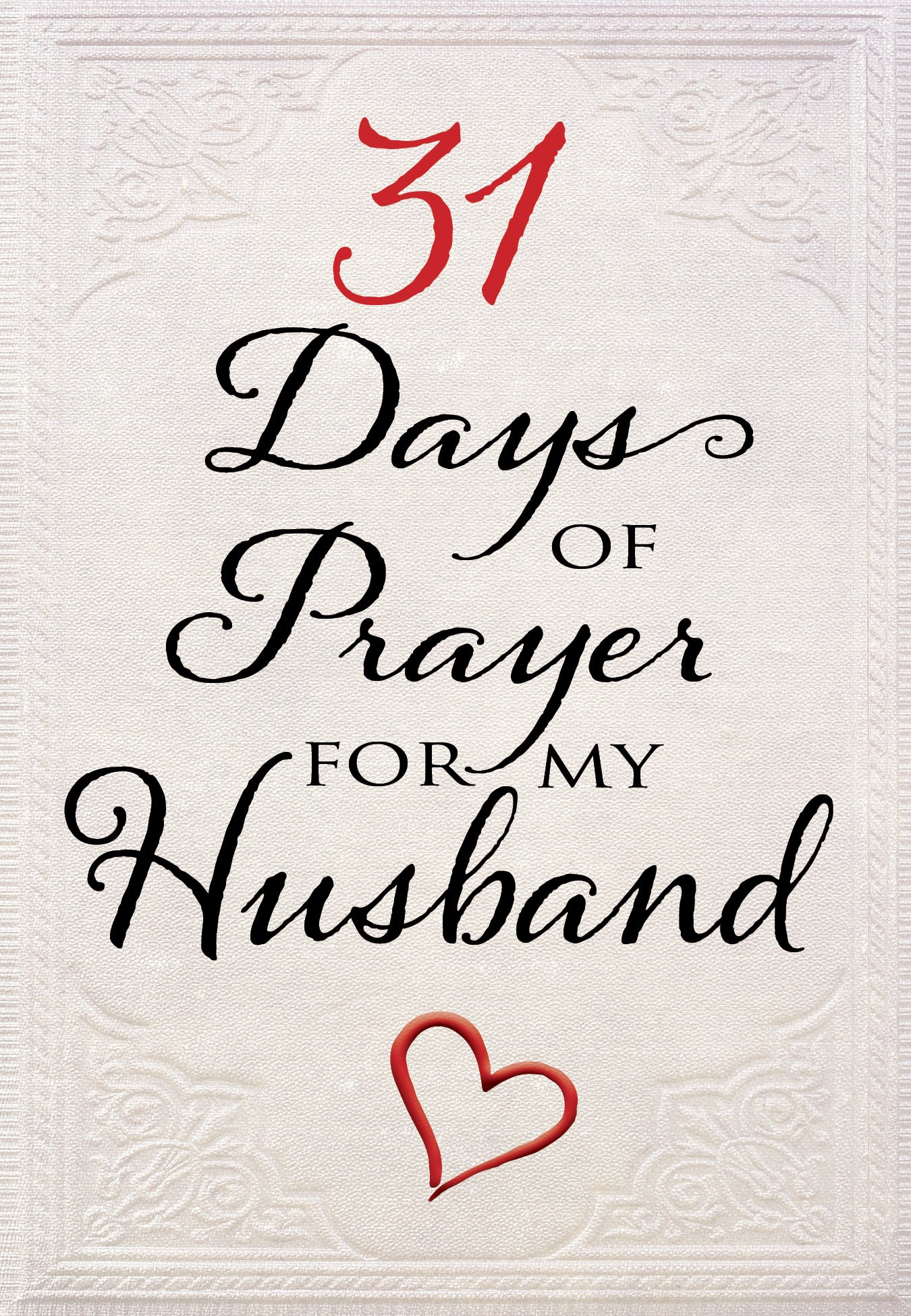 31 Days of Prayer For My Husband