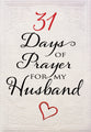 31 Days of Prayer For My Husband
