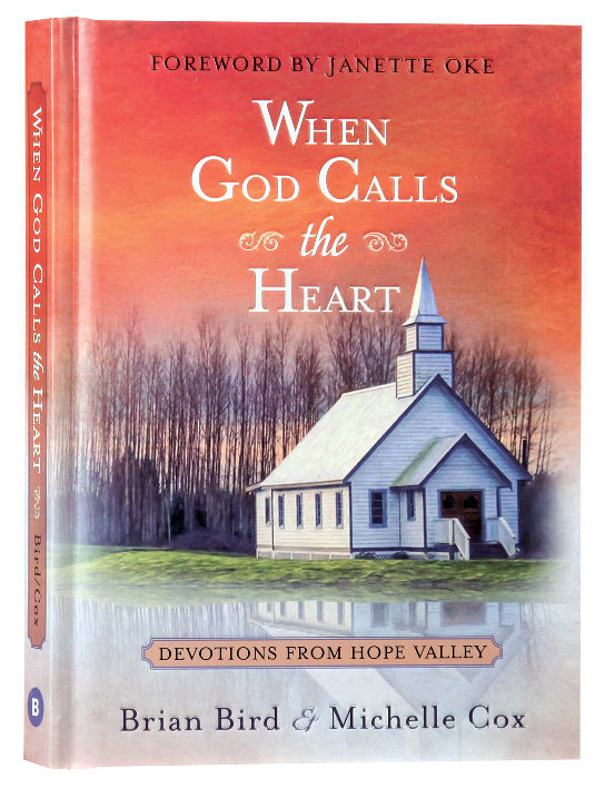 When God Calls the Heart: 40 Devotions From Hope Valley