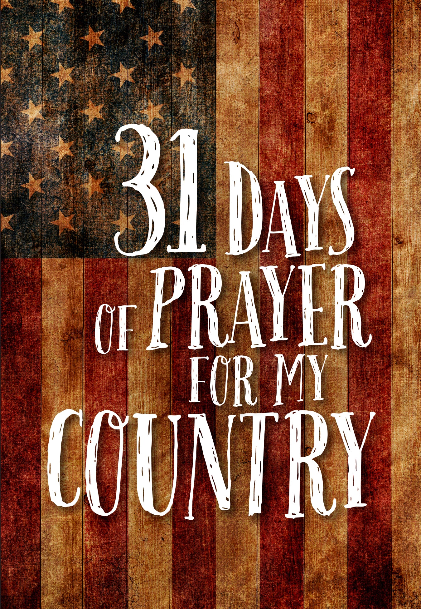 31 Days of Prayer For My Country