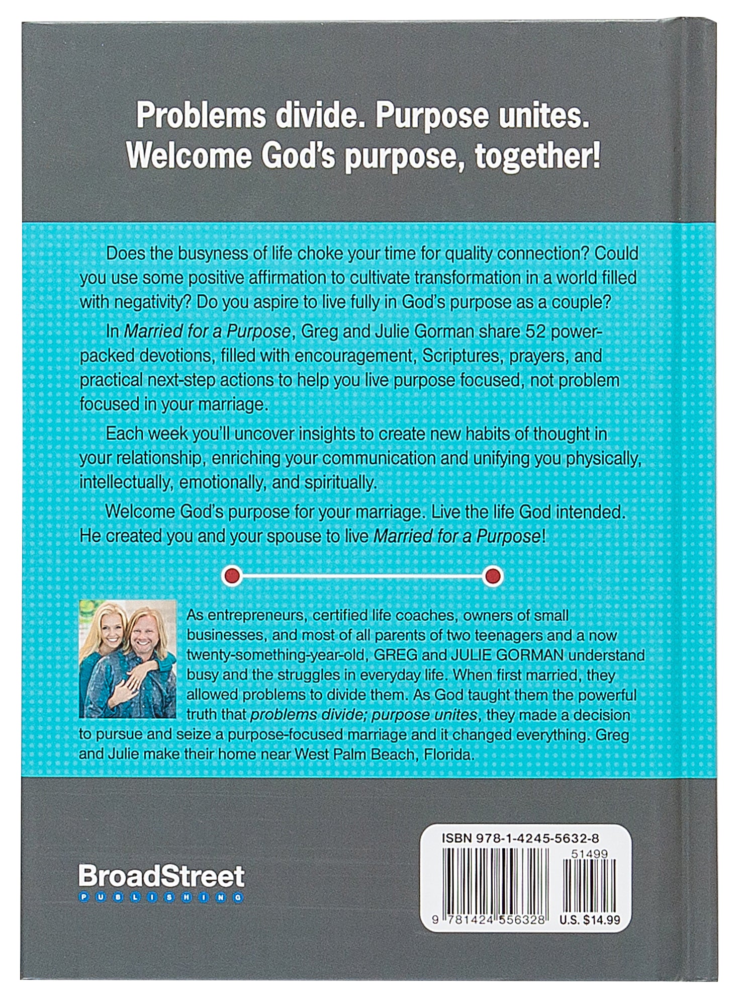 Married For a Purpose: New Habits of Thinking For a Higher Way of Living - 52 Weekly Devotions For Couples