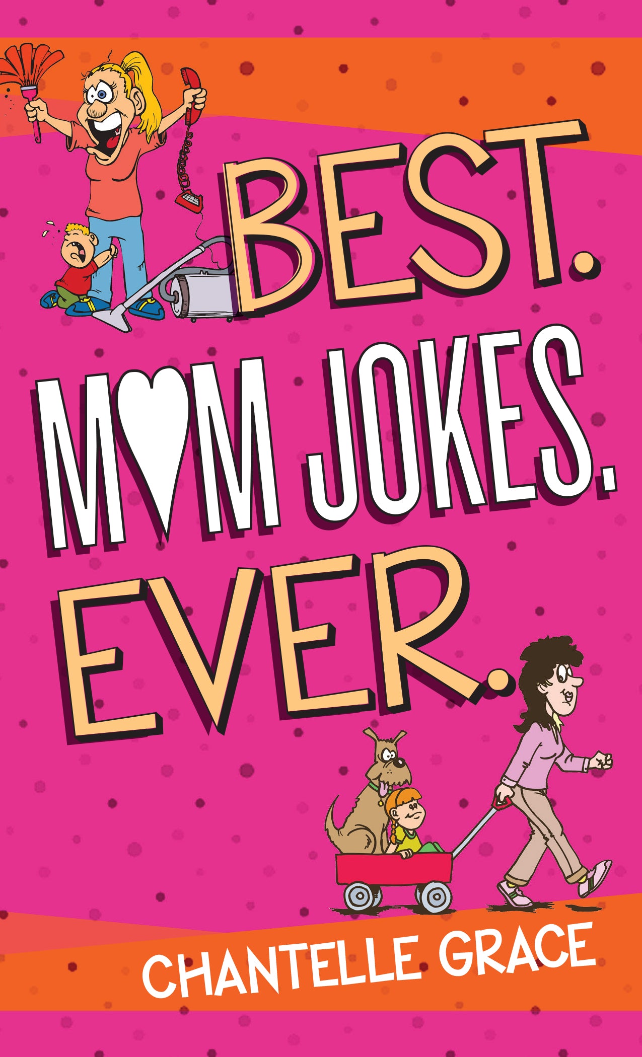 Best. Mum Jokes. Ever