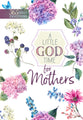 A Little God Time For Mothers (365 Daily Devotions Series)