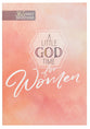 A Little God Time For Women (365 Daily Devotions Series)