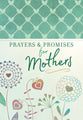 Prayers and Promises For Mothers