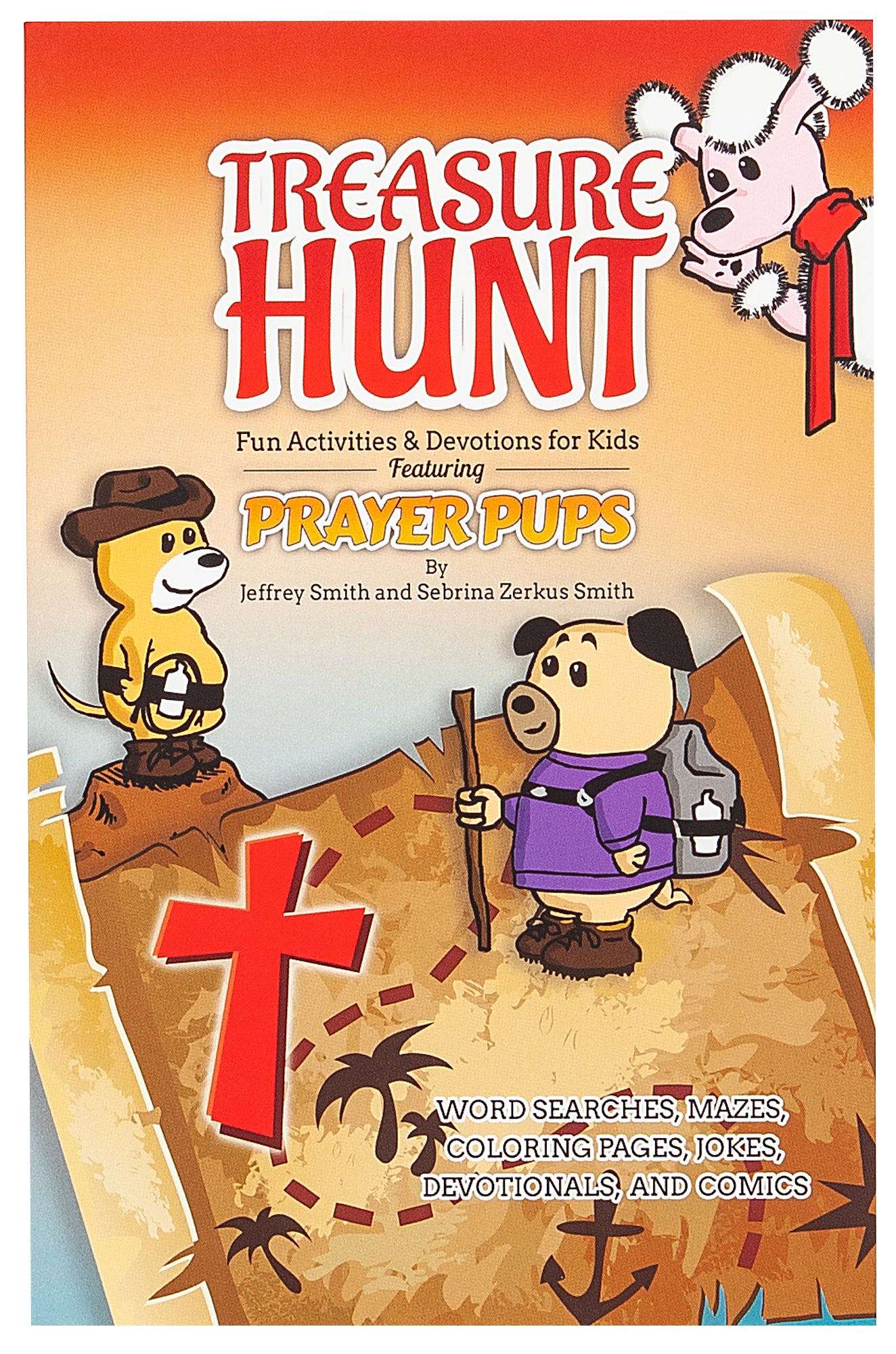 Treasure Hunt: Fun Activities and Devotions For Kids - Featuring Prayer Pups
