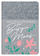 Prayers & Promises For Busy Moms