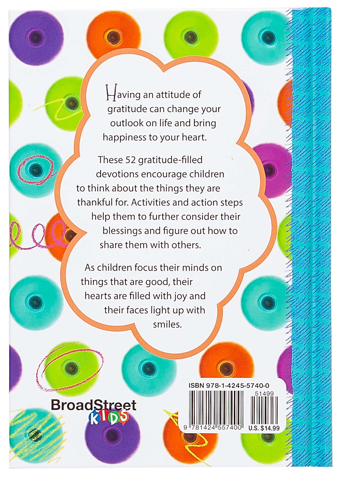 A Thankful Heart is a Happy Heart: 52 Gratitude-Filled Devotions For Kids