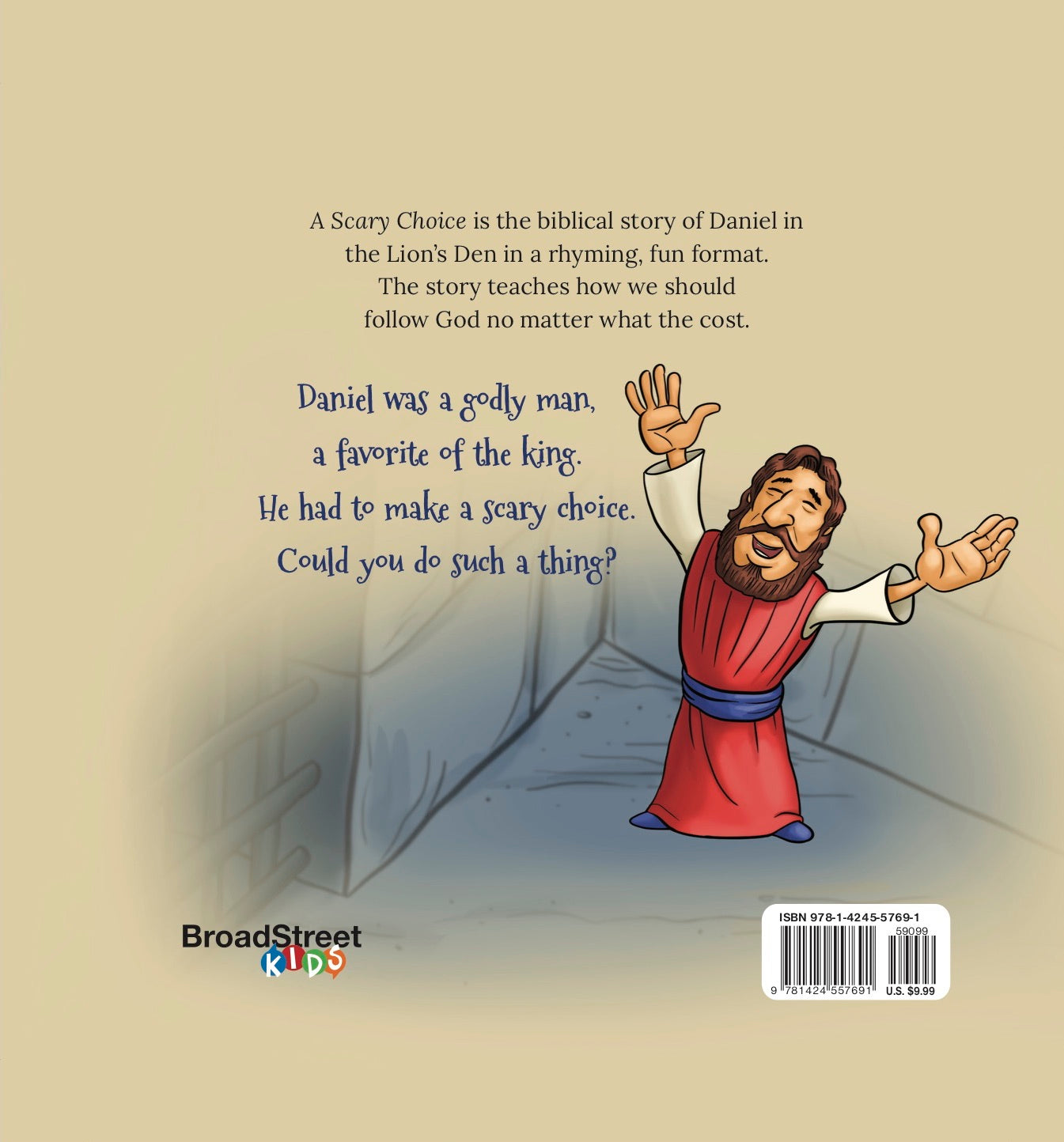 A Scary Choice: The Story of Daniel in the Lion's Den