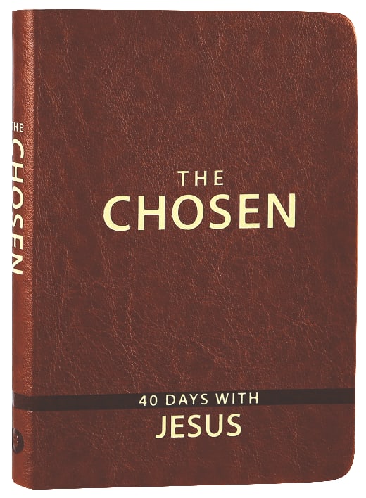 The Chosen : 40 Days With Jesus (Book 1) (The Chosen Series)