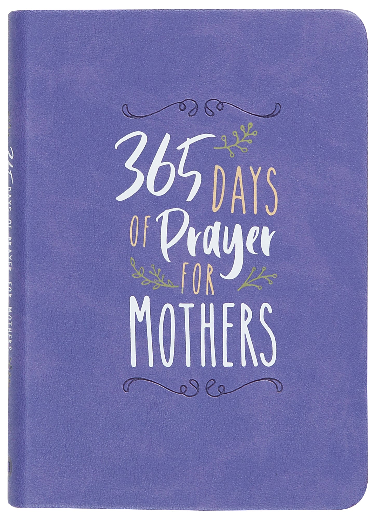 365 Days of Prayers For Mothers