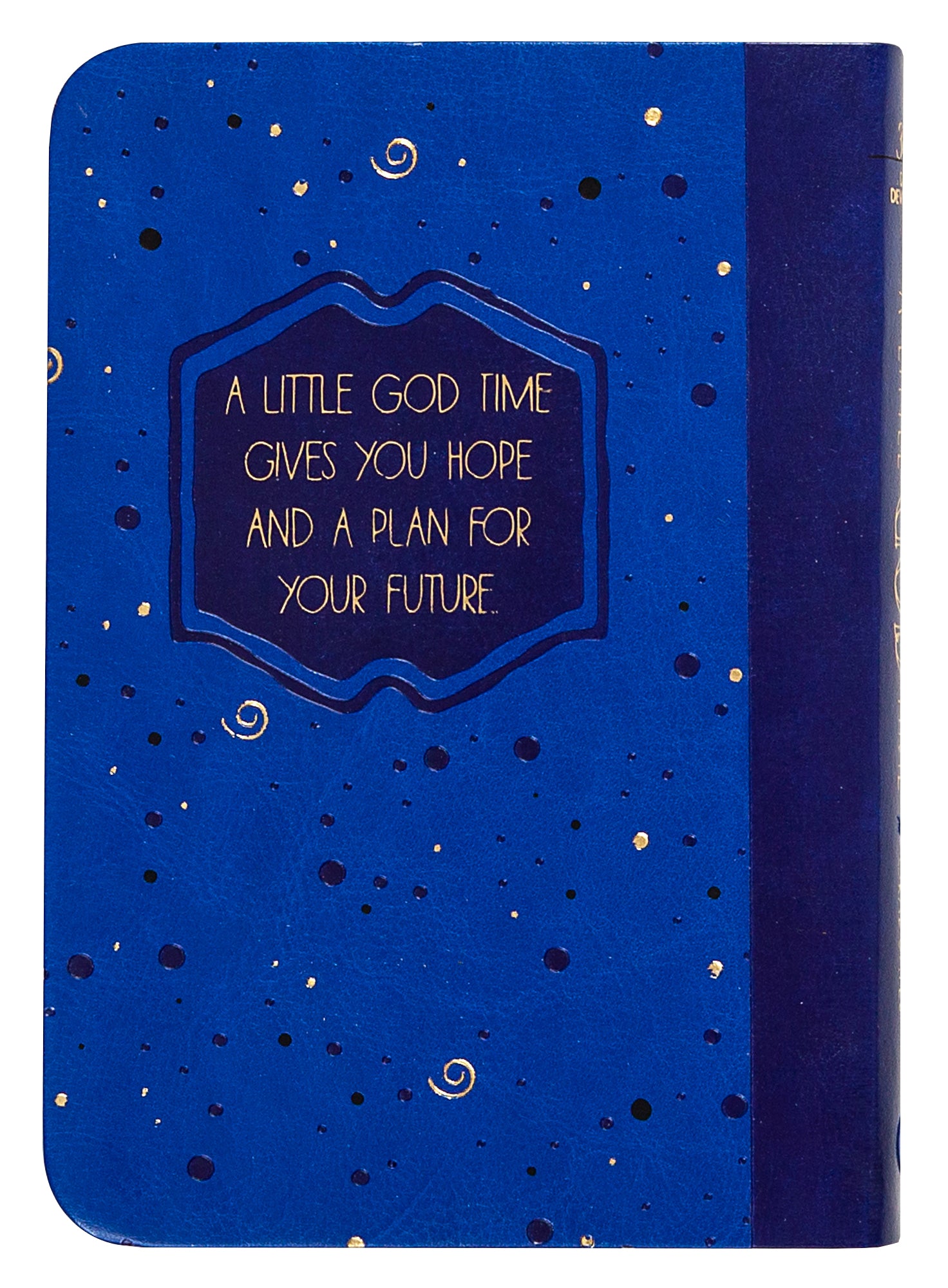 A Little God Time For Graduates: 365 Daily Devotions