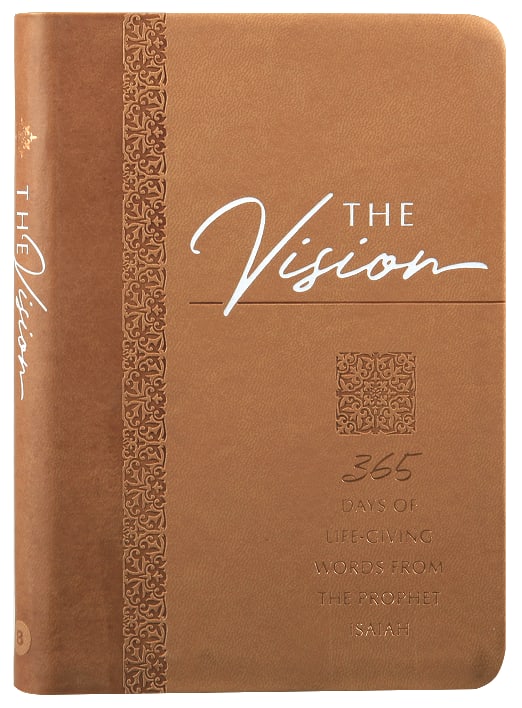 The Vision: 365 Days of Life-Giving Words From the Prophet Isaiah