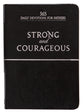 Strong and Courageous: 365 Daily Devotions For Fathers (Black)