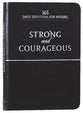 Strong and Courageous: 365 Daily Devotions For Fathers (Black)