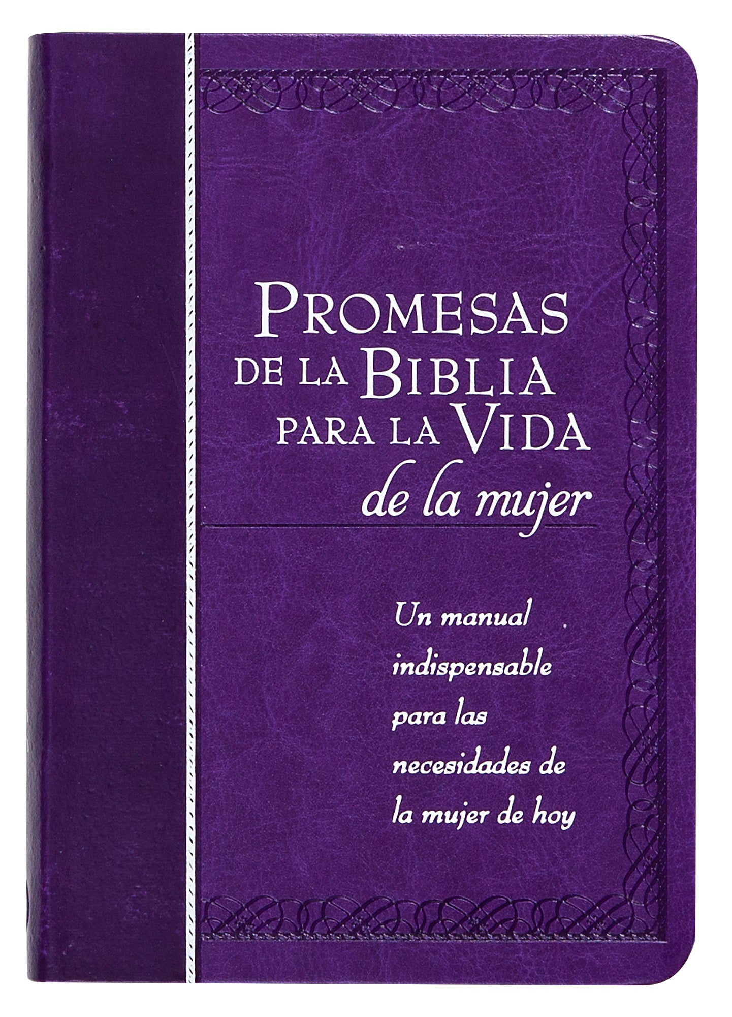 Promesas De La Biblia Para La Vida De La Mujer (Spanish)