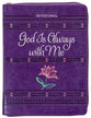 God is Always With Me Devotional Journal, Ziparound, Purple