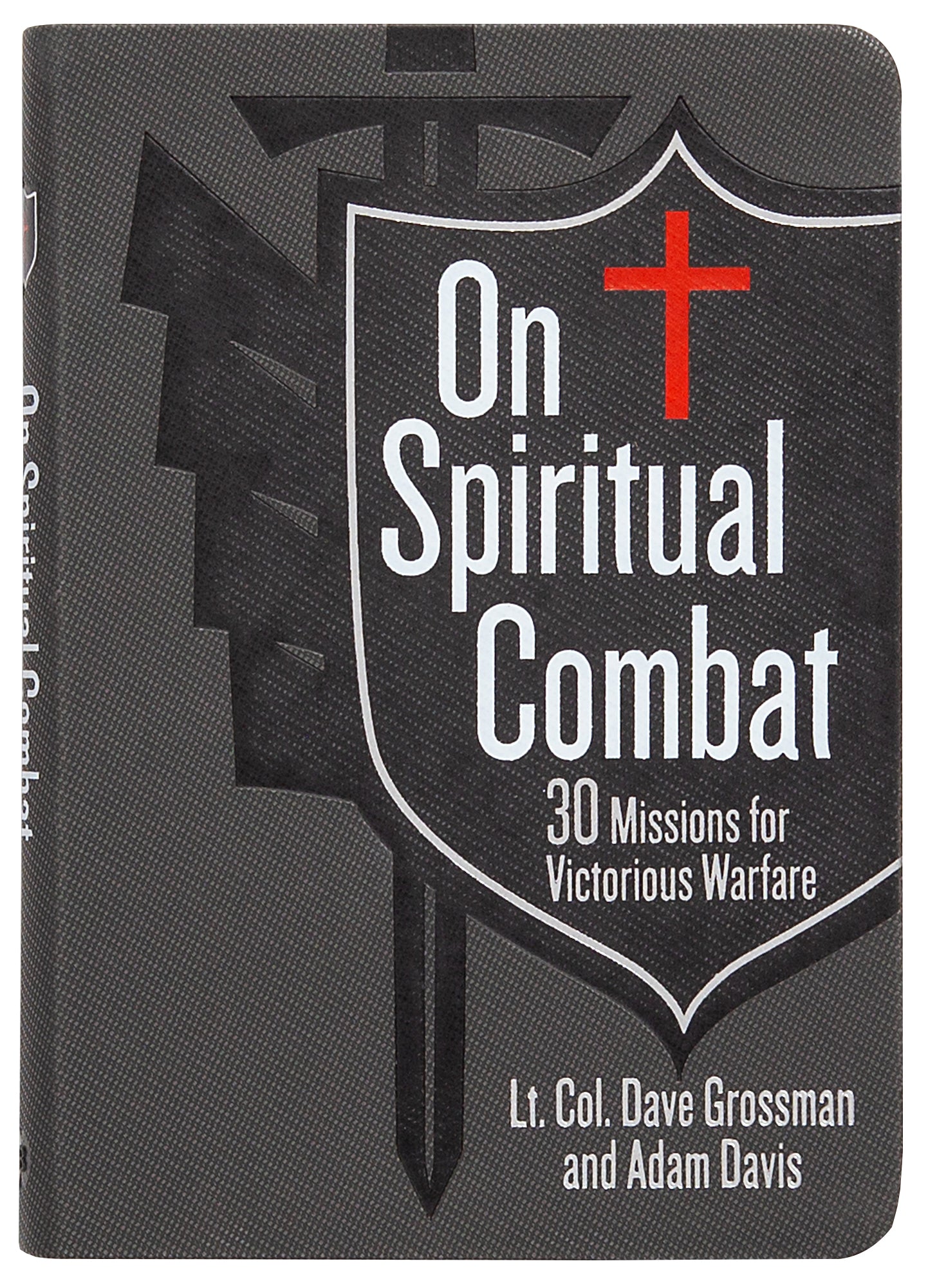 On Spiritual Combat: 30 Missions For Victorious Warfare