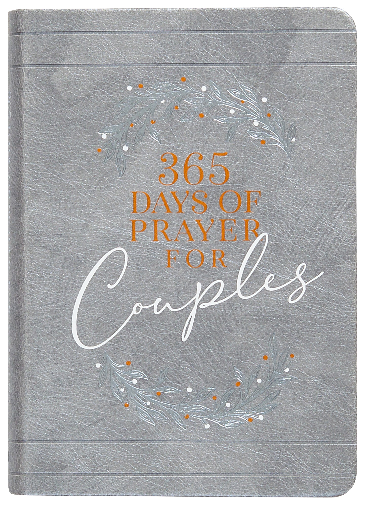 365 Days of Prayer For Couples
