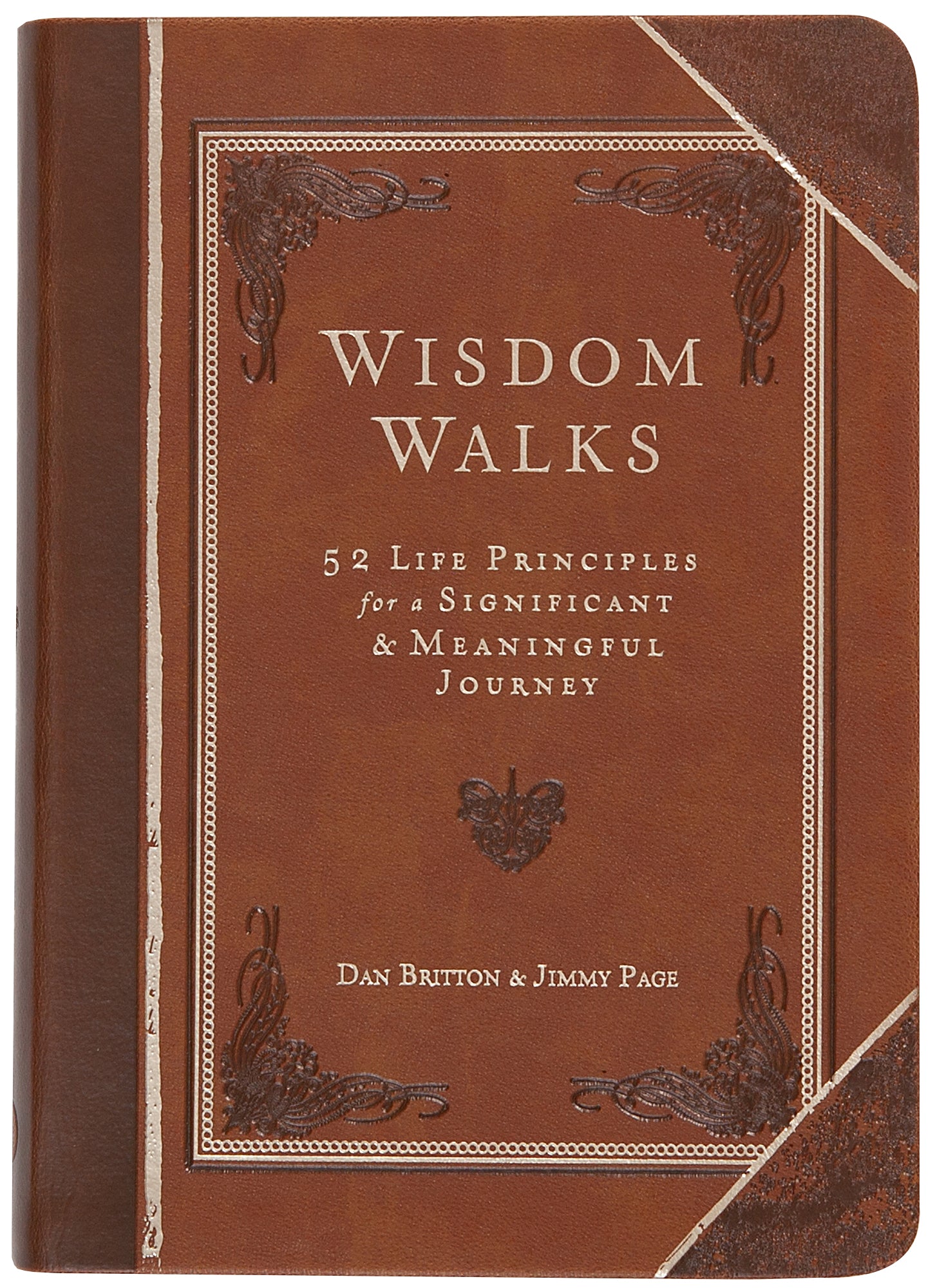 Wisdomwalks: 40 Life Principles For a Significant and Meaningful Journey