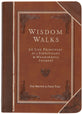 Wisdomwalks: 40 Life Principles For a Significant and Meaningful Journey