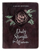 Daily Strength For Women: 365 Daily Devotional