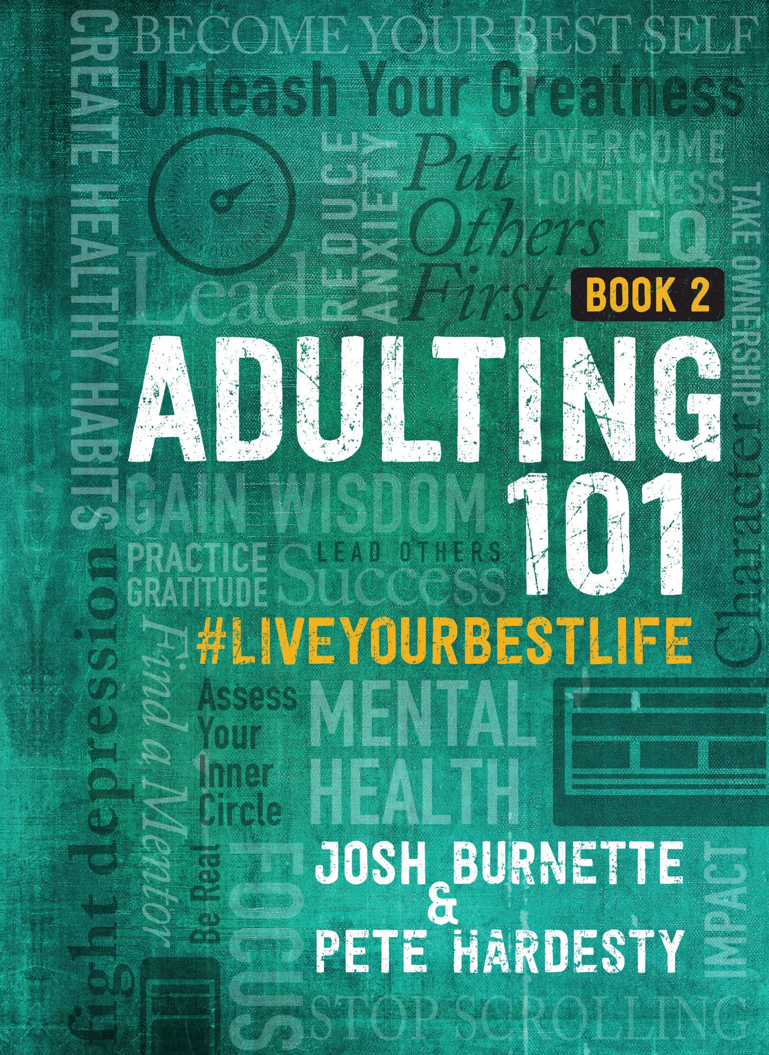 Adulting 101: #Liveyourbestlife (Book Two)