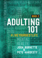 Adulting 101: #Liveyourbestlife (Book Two)