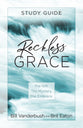 Reckless Grace (Study Guide)