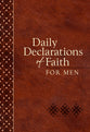 Daily Declarations of Faith For Men