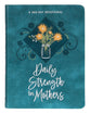 Daily Strength For Mothers: A 365-Day Devotional